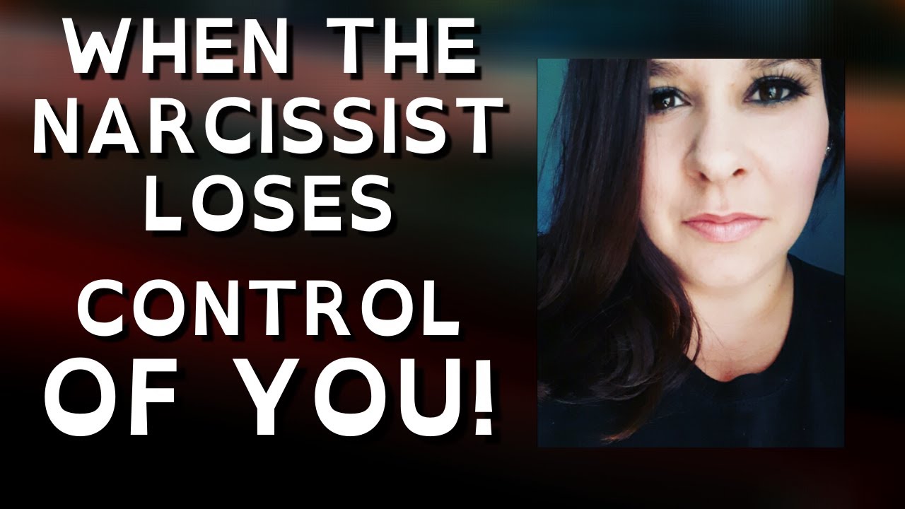 narcissist losing control narcissist losing control