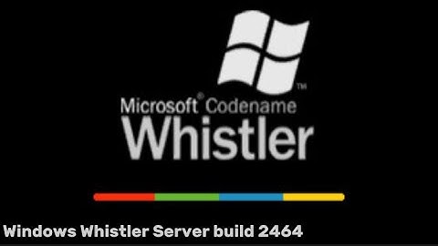 Windows XP/Whistler Server beta 2 build 2464