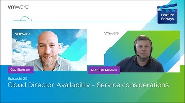 Feature Friday Episode 28 - VMware Cloud Director Availability service design