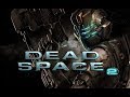 Dead Space 2 #1