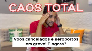 Caos total nos voos Europa e Estados Unidos! O que fazer?