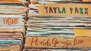 Video thumbnail of "Fight- Tayla Parx (Featuring Florida Georgia Line) [Lyrics]"