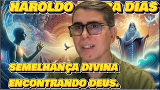 🔴 🔴  HAROLDO DUTRA DIAS,  SEMELHANÇA  DIVINA. #espiritismo TE INSCREVA NO CANAL.