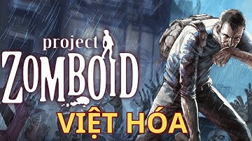 Project zomboid việt hóa - Cách cài workshop cho Project zomboid mod việt hóa