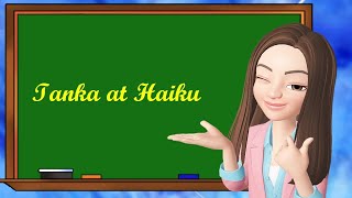 Tanka at Haiku | Filipino 9 | Teacher Scel