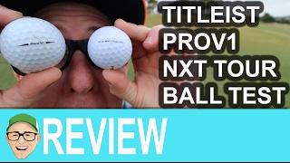 Titleist ProV1 Titleist NXT Tour Golf Ball Test
