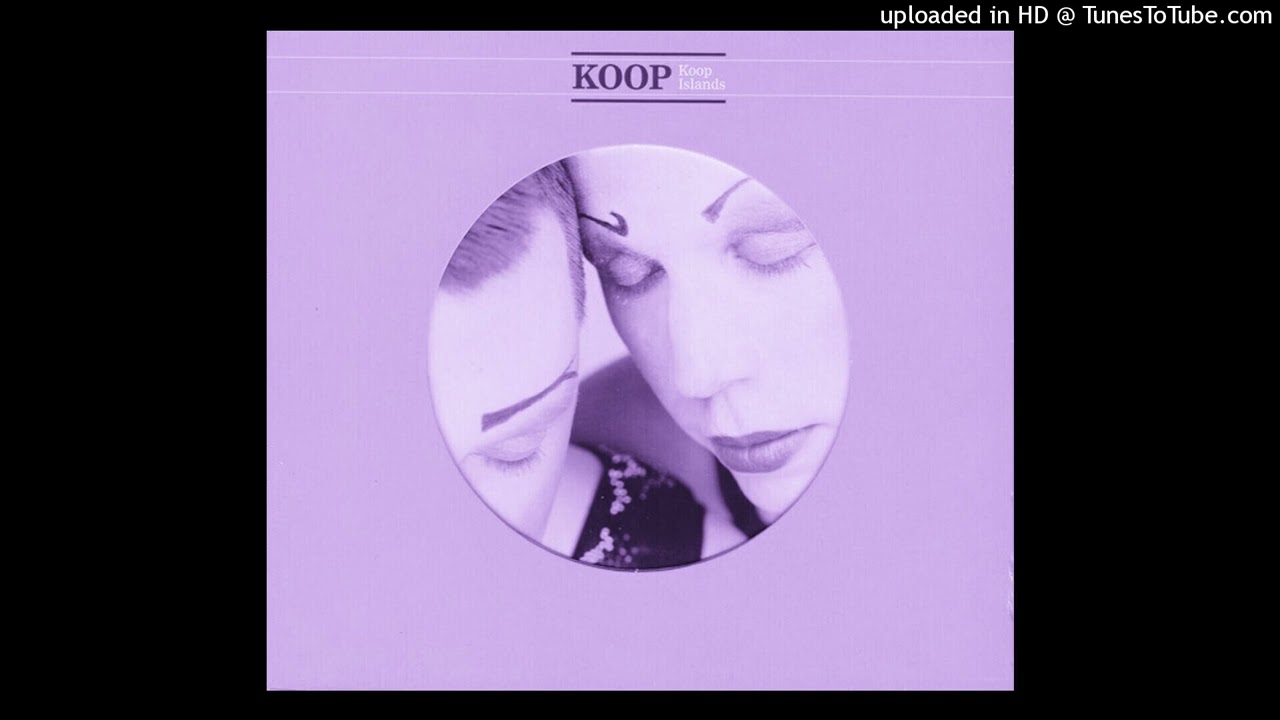 Koop - Koop Island Blues (Chopped and Screwed) .
