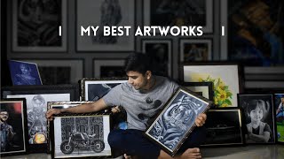 MY BEST ARTWORKS | #myartworks #art #mrkalakar