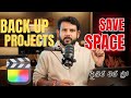 how to backup and store final cut pro projects in telugu  / archive fcpx / km creative zone