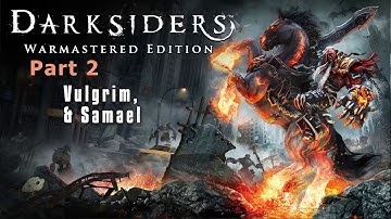 Darksiders Warmastered Edition - Part 2 - Vulgrim and Samael - Apocalyptic Difficulty