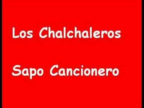 Los Chalchaleros - Sapo Cancionero HRV