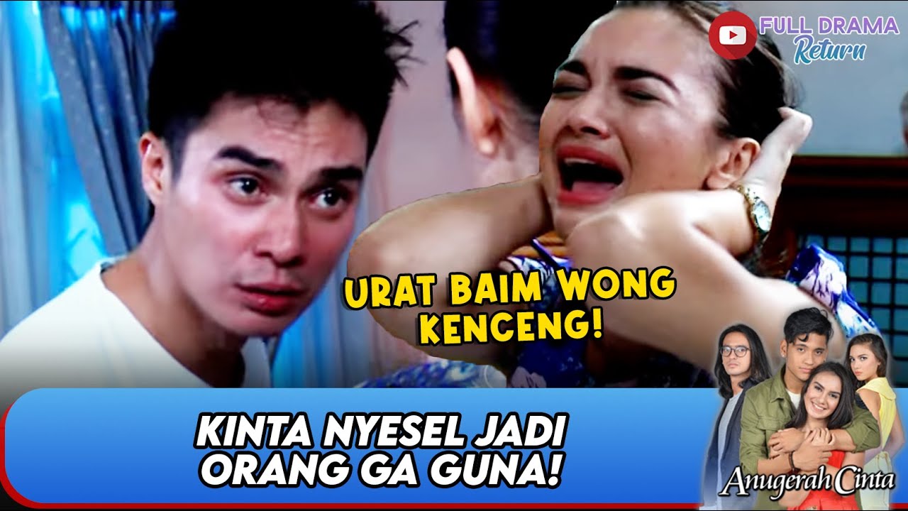 NYESSEL!! KINTA MINTA SUJUD MINTA MAAF SAMA BAIM WONG! | ANUGERAH CINTA | EPS 241-242 (3/7)