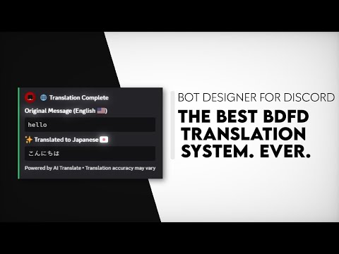 The BEST BDFD Translate System | 100+ Languages, Auto-Detect, Flags | Bot Designer For Discord
