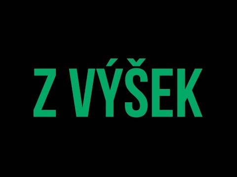 Z VÝŠEK - Z VÝŠEK