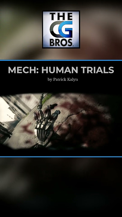 📽️ Vertical Short: 'Mech Human Trials' - by Patrick Kalyn | TheCGBros