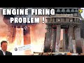 Huge Update! SpaceX&#39;s engine MASSIVE Firing Problem...