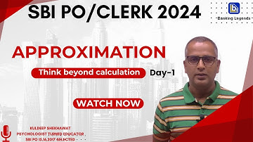 "No Need for Tough Calculations: APPROXIMATION Done Right!" | Day-1 | Kuldeep Shekhawat