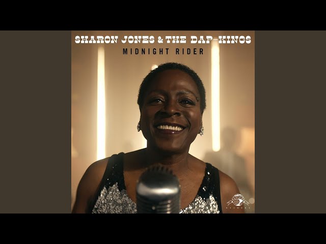 Sharon Jones & The Dap-Kings - Midnight Rider