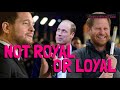 Not royal or loyal  disloyalty does rhyme with royalty after all