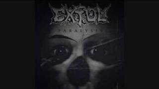 Extol ~ Paralysis + Your Beauty Divine HD