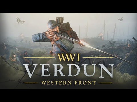 VERDUN – WWI WESTERN FRONT –  MOST BRUTAL TRENCH WARFARE GAMEPLAY