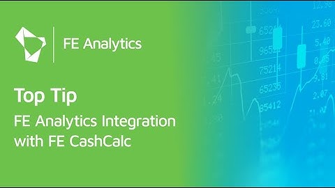 NEW DEVELOPMENT - FE Analytics Integration With FE CashCalc