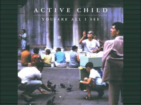 Active Child - Shield & Sword