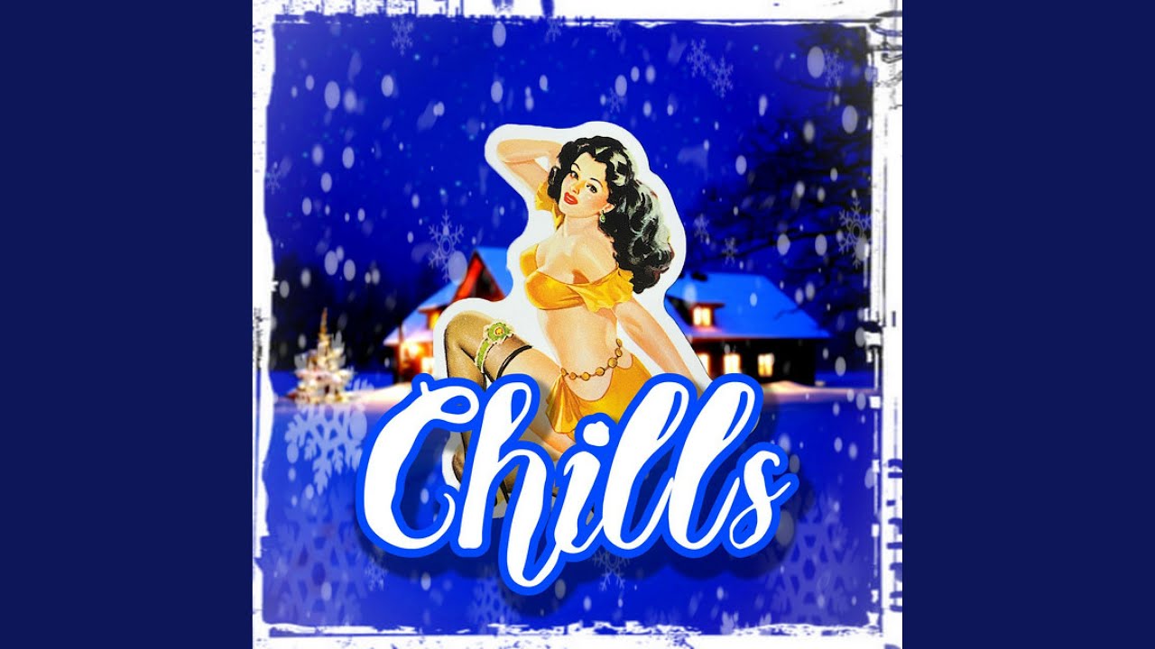 Watch Chills on YouTube Watch Chills on YouTube