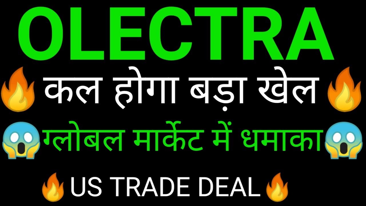 OLECTRA GREENTECH share 🔥✅ | OLECTRA GREENTECH share latest news today | OLECTRA GREENTECH news