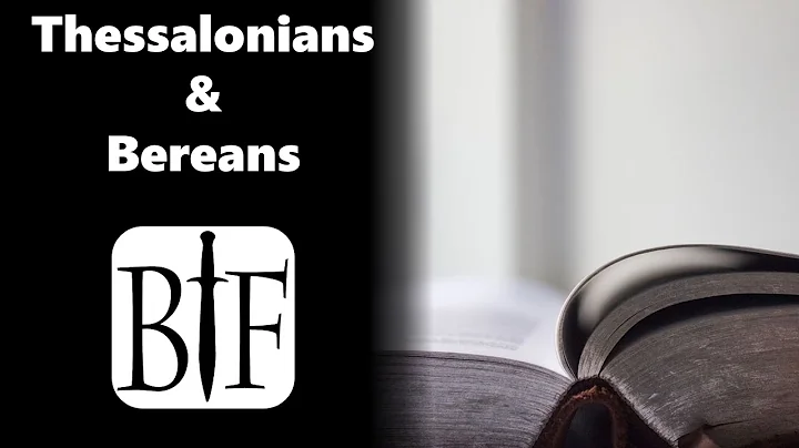 Thessalonians & Bereans