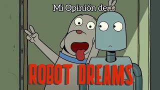 Mi Opinión de Robot Dreams