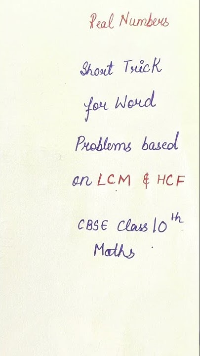 #Short Trick for Word Problems based on LCM and HCF #CBSE Class 10 ...