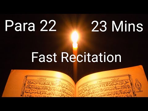 Quran Para 22 Fast Recitation in 23 minutes