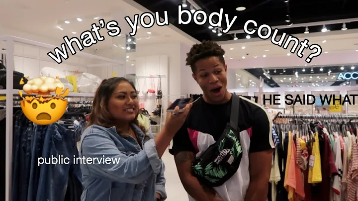 WHATS YOUR BODY COUNT?! | Public interviews