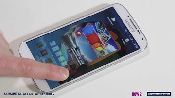 Samsung Galaxy S4 How 2 Use Air Gestures