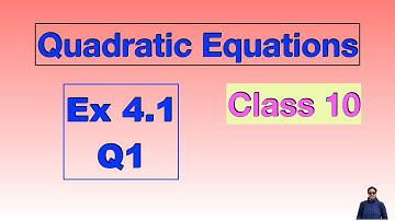 Ex 4.1 Q1 Quadratic Equations Class 10 Chapter 4 | NCERT CBSE PSEB Maths