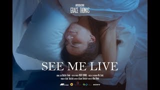 Watch See Me Live Trailer