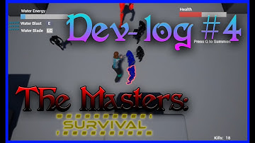 Prototype - The Masters: Survival Game Devlog #4