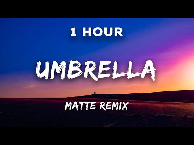 [1 Hour] Ember Island - Umbrella | Matte Remix | 1 Hour Loop class=