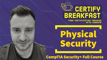 CompTIA Security+ Full Course: Physical Security