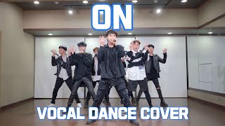 BTS 방탄소년단 - ON VOCAL DANCE COVER (보컬 댄스 커버)