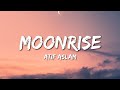 Atif aslam  moonrise lyrics