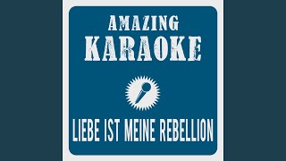 Liebe ist meine Rebellion (Radiomix) (Karaoke Version) (Originally Performed By Frida Gold)