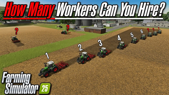 How Many Workers Can You Hire In Farming Simulator 25?