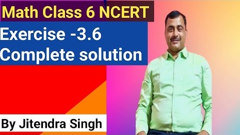 class 6 Math Chapter 3. PLAYING WITH NUMBERS NCERT exercise 3.6