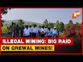 Major Raid At Koida Mine Amid Allegations Of Illegal Excavation &amp; Dumping | Odisha | OTV
