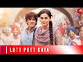 Lutt putt gaya  dunki  2k 60fps  shahrukh khan  taapsee pannu  newsong