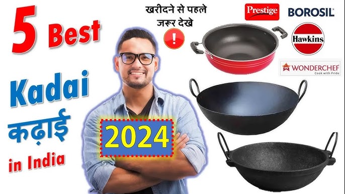 Top 5 Best Kadai for Indian Cooking 2023 Kadhai for Healthy Cooking  Aluminum vs Steel Kadai 