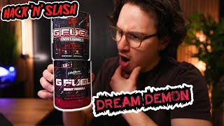 Hack'N'Slash & Dream Demon GFUEL Flavor Review!