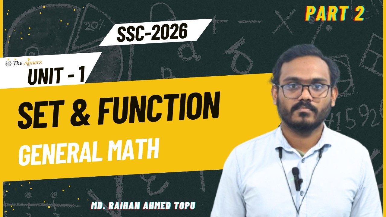 General Math Ssc Guide 📐 সেট ও ফাংশন (Set & Function) | General Math | SSC 2026 | Part 2 - YouTube